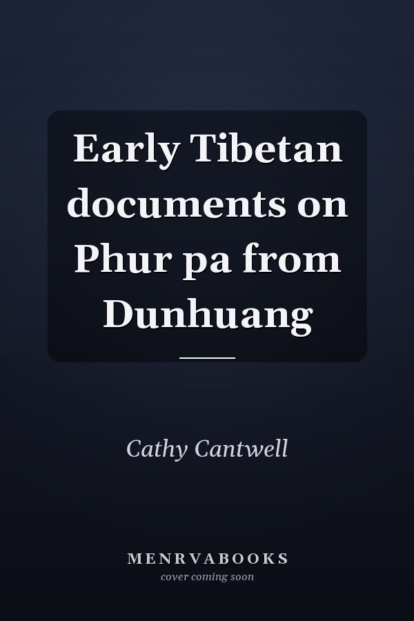 Early Tibetan documents on Phur pa from Dunhuang