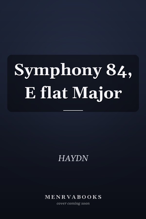 Symphony 84, E flat Major