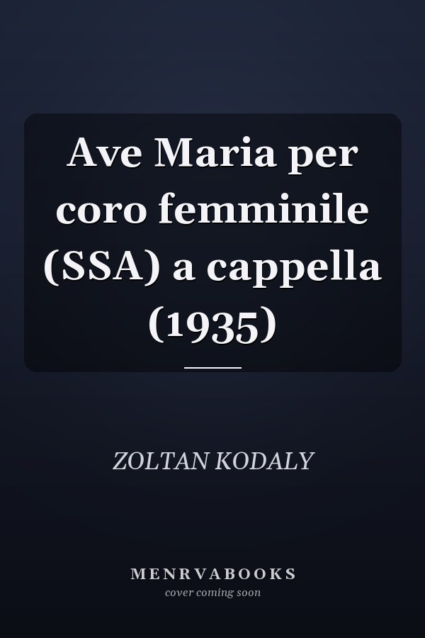 Ave Maria per coro femminile (SSA) a cappella (1935)