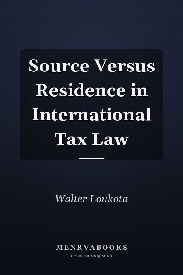 Source Versus Residence in International Tax Law