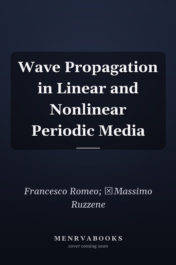 Wave Propagation in Linear and Nonlinear Periodic Media