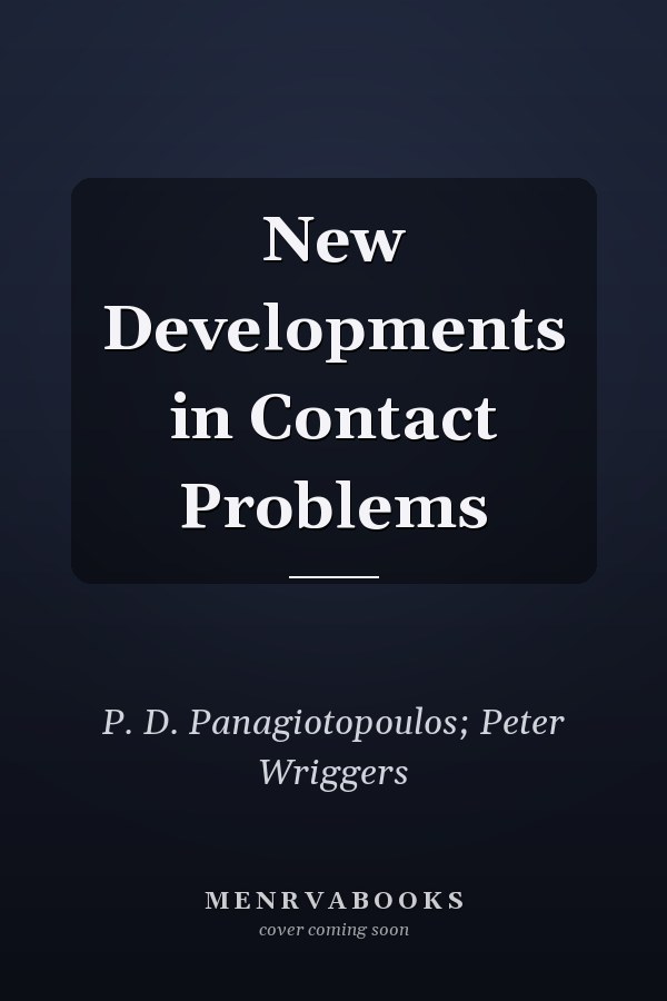 New Developments in Contact Problems