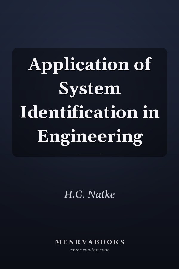 Application of System Identification in Engineering