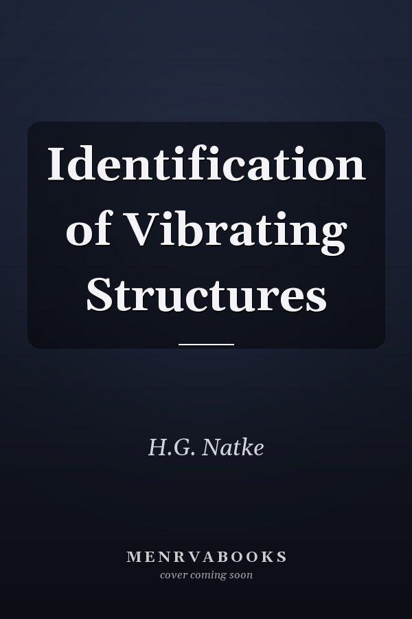 Identification of Vibrating Structures