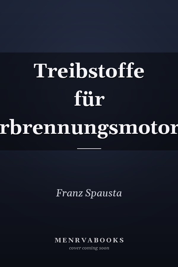 Treibstoffe für Verbrennungsmotoren