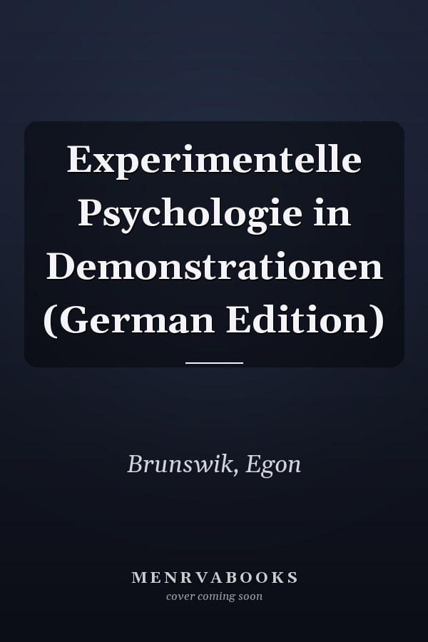 Experimentelle Psychologie in Demonstrationen (German Edition)