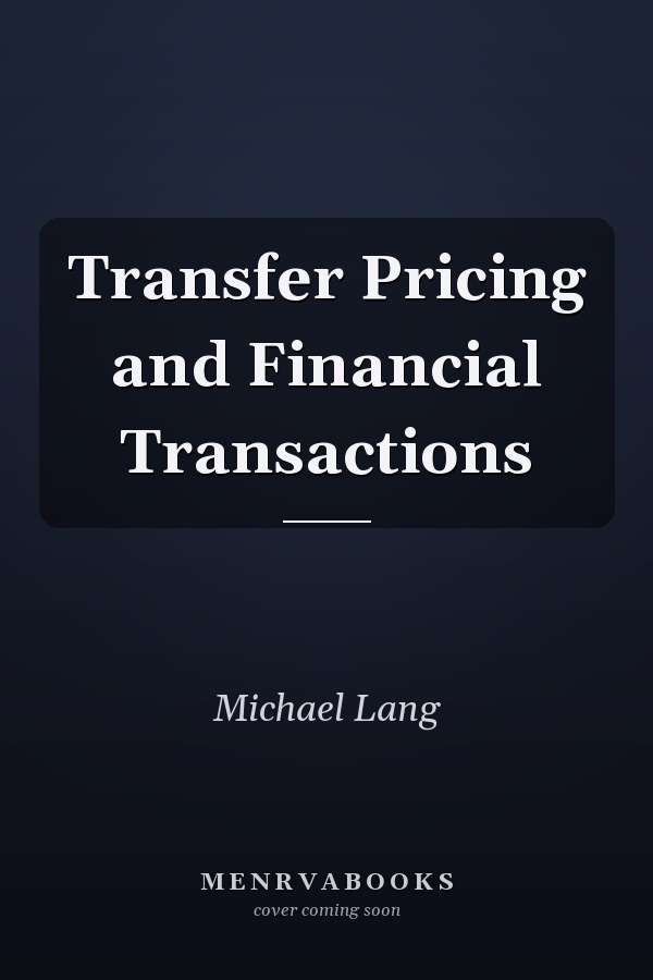 Transfer Pricing and Financial Transactions