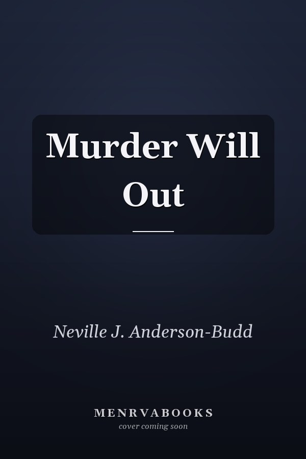 Murder Will Out