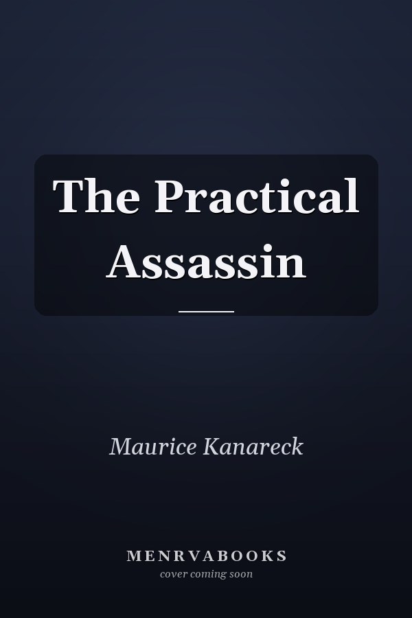 The Practical Assassin