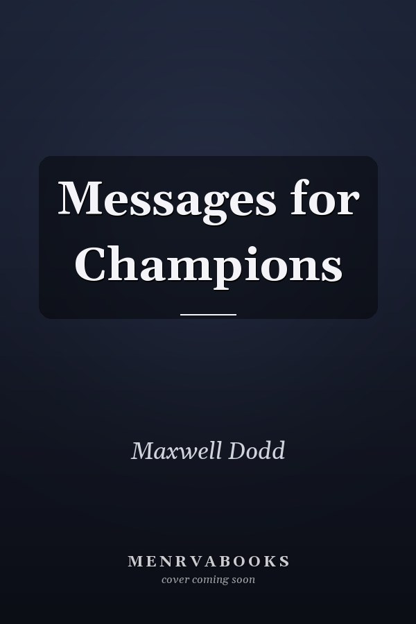 Messages for Champions