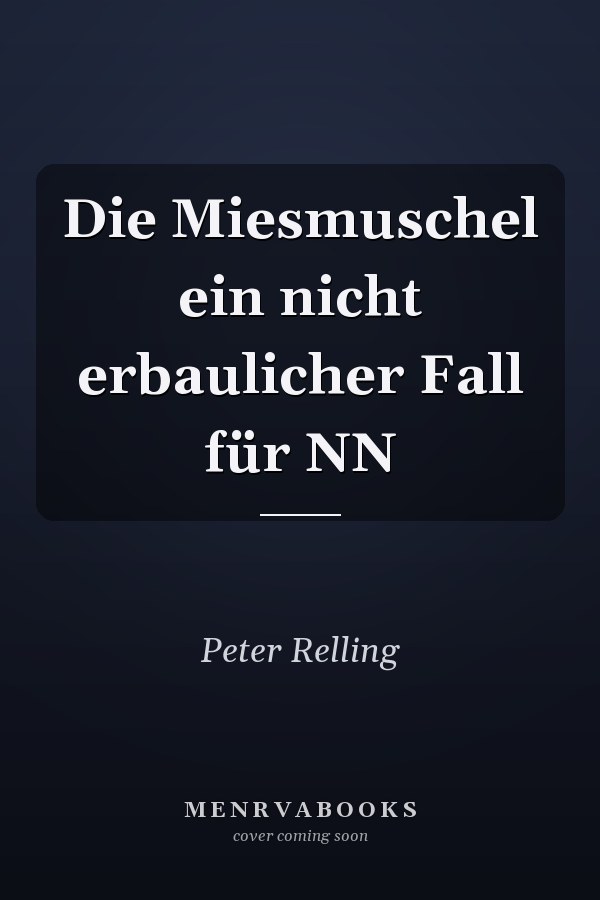 Die Miesmuschel ein nicht erbaulicher Fall für NN