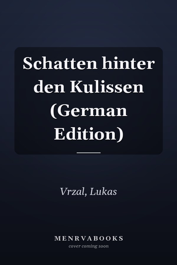 Schatten hinter den Kulissen (German Edition)
