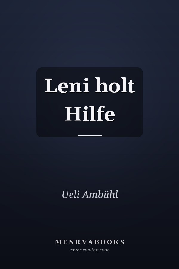 Leni holt Hilfe