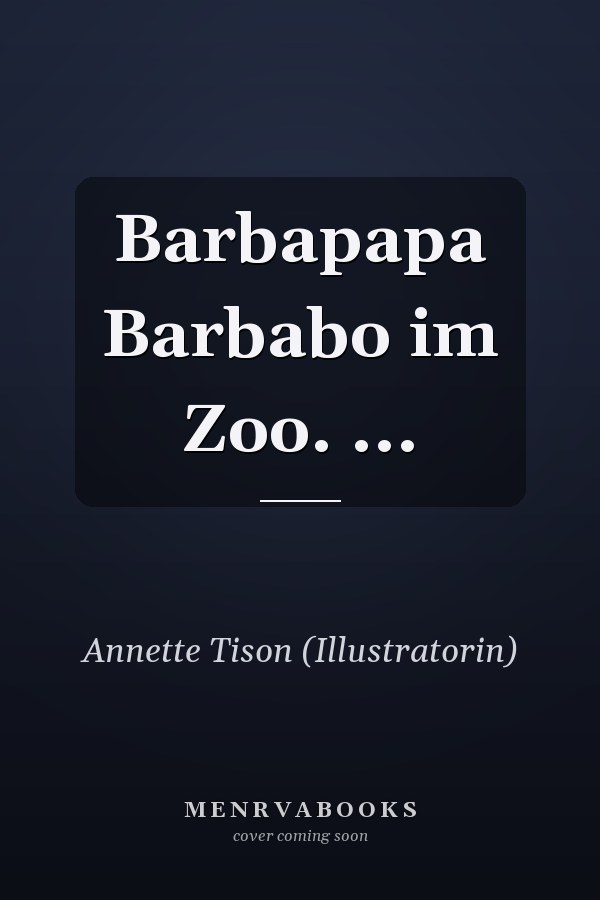 Barbapapa Barbabo im Zoo. ...