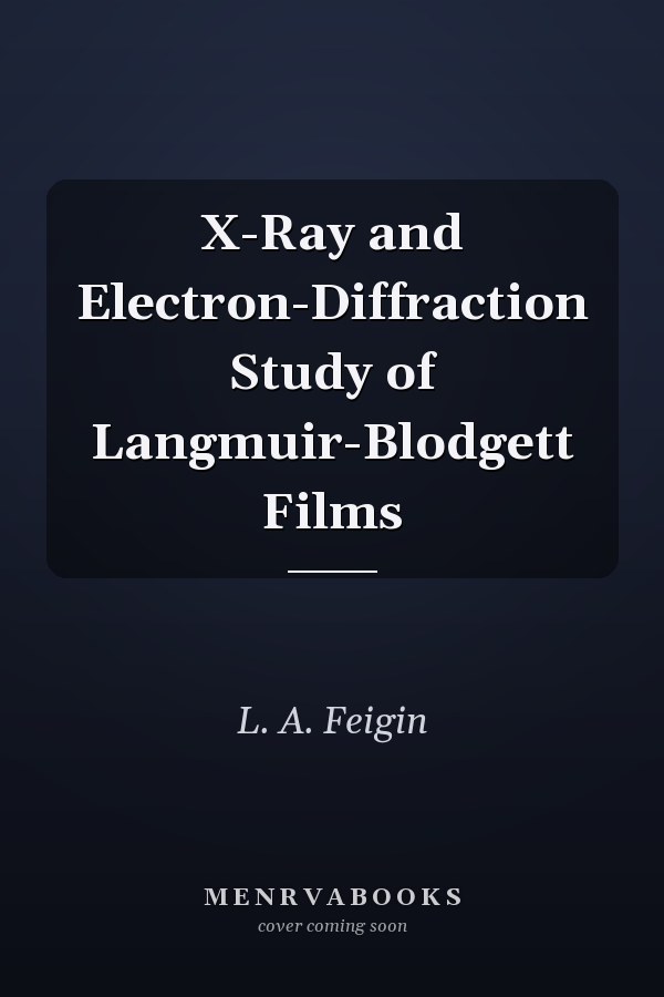 X-Ray and Electron-Diffraction Study of Langmuir-Blodgett Films