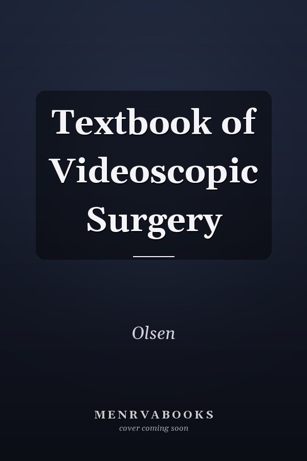 Textbook of Videoscopic Surgery