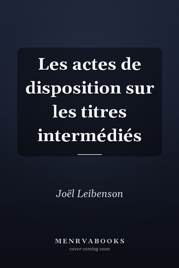 Les actes de disposition sur les titres intermédiés