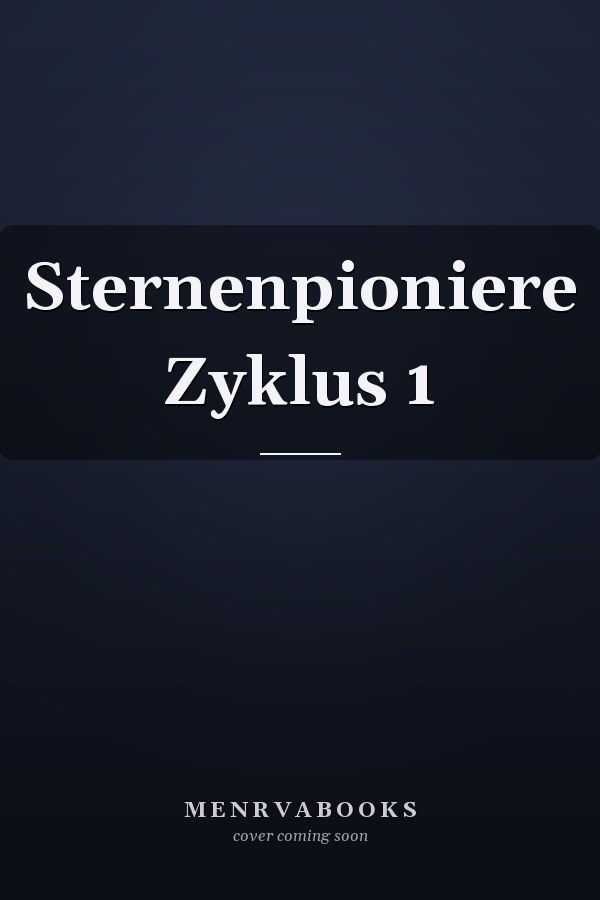 Sternenpioniere Zyklus 1