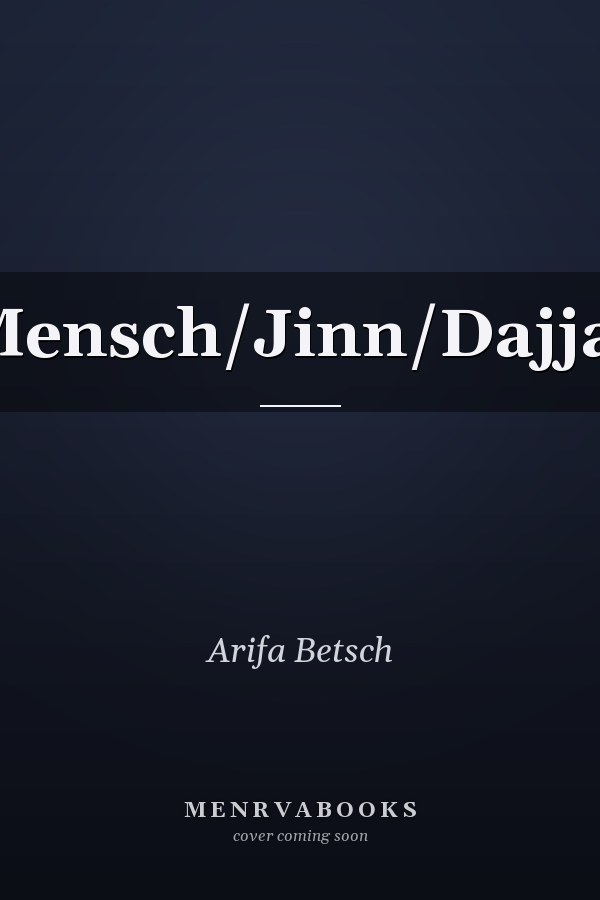 Mensch/Jinn/Dajjal