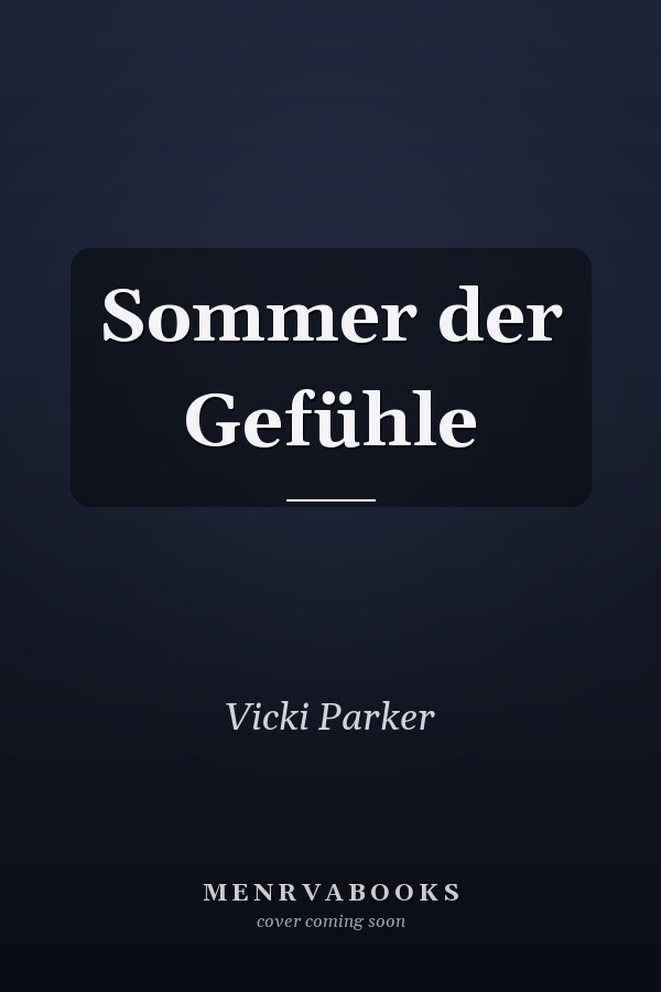 Sommer der Gefühle