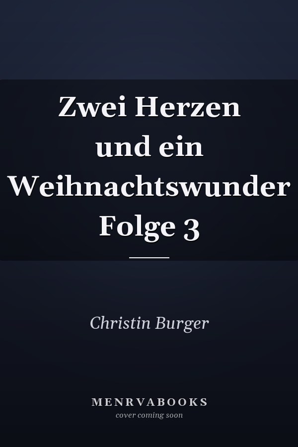 Zwei Herzen und ein Weihnachtswunder Folge 3