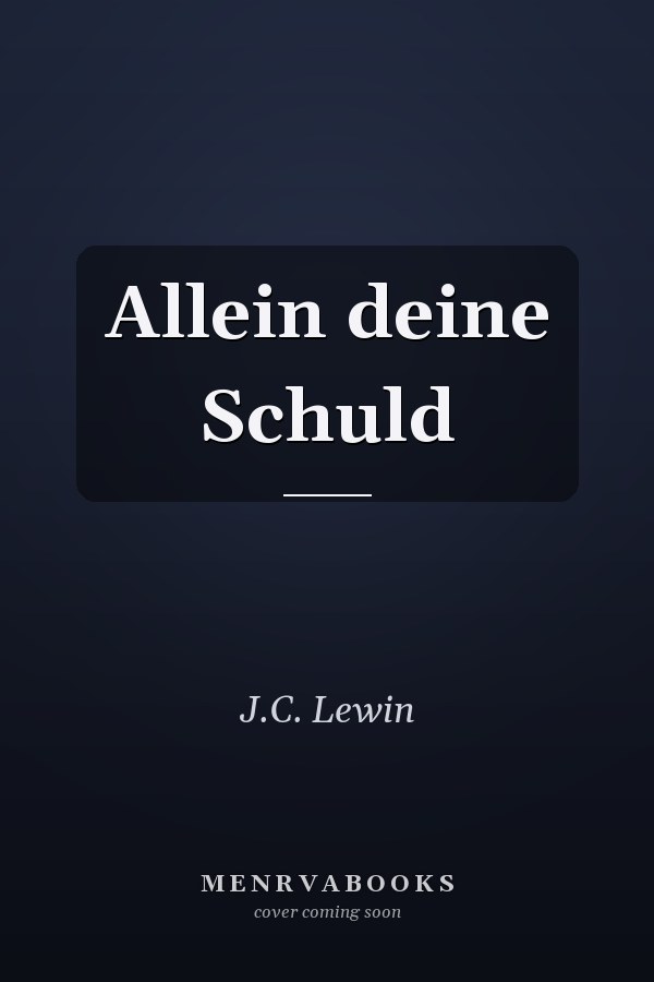 Allein deine Schuld