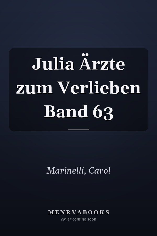 Julia Ärzte zum Verlieben Band 63