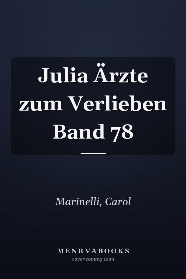 Julia Ärzte zum Verlieben Band 78