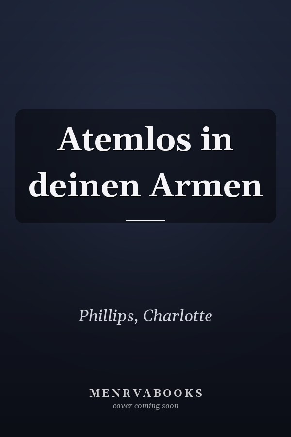 Atemlos in deinen Armen