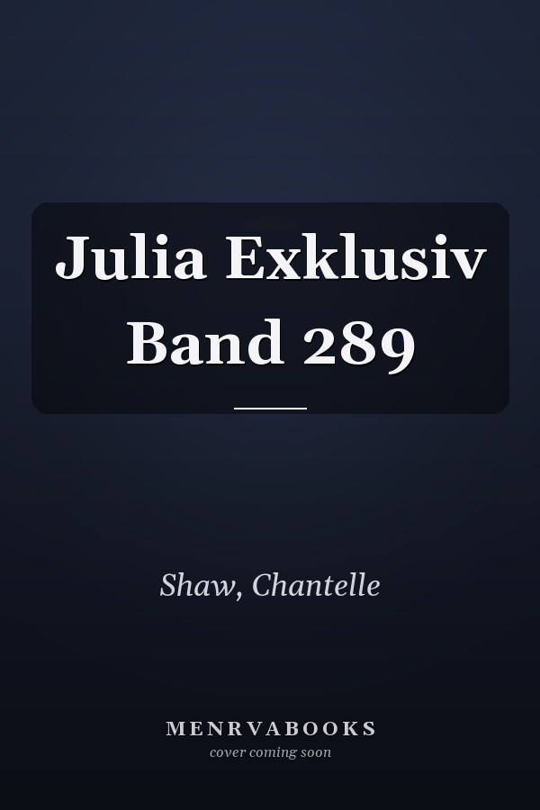 Julia Exklusiv Band 289