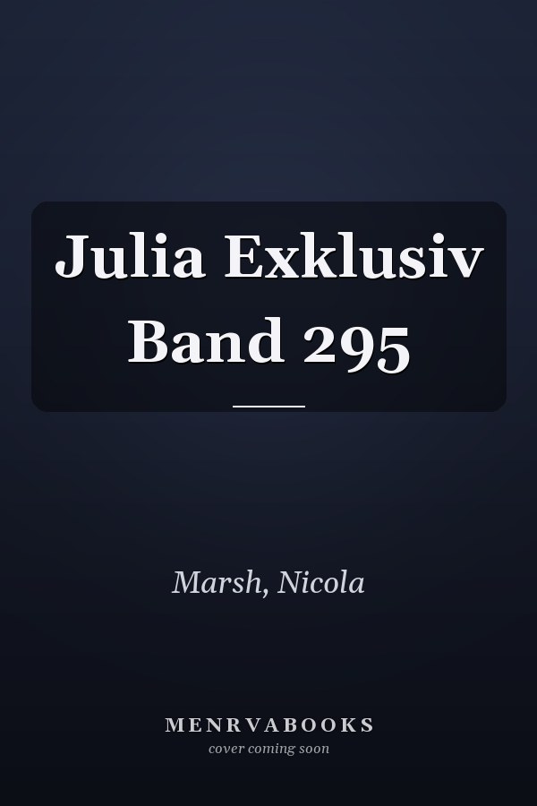 Julia Exklusiv Band 295