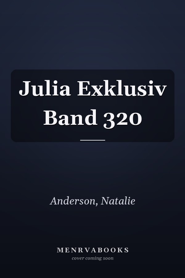 Julia Exklusiv Band 320