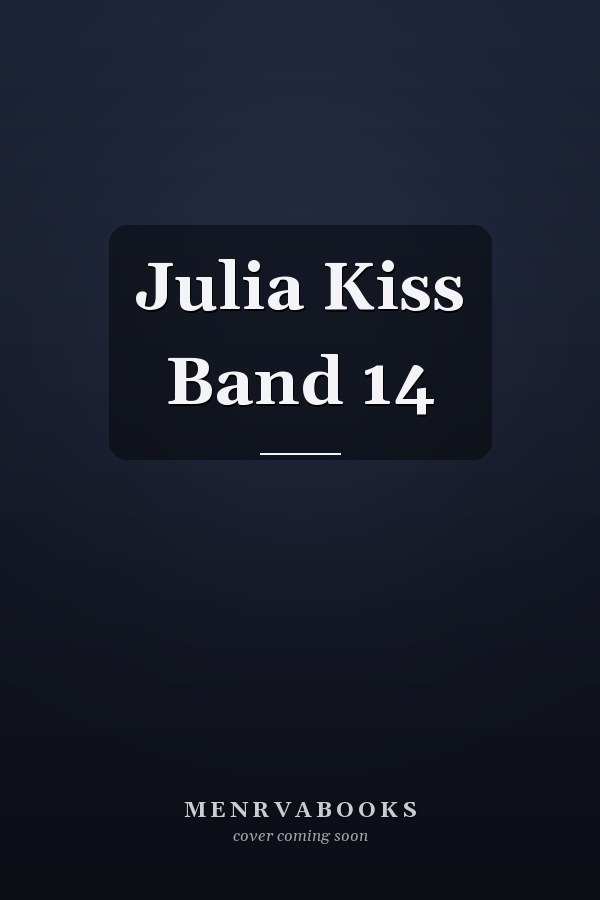 Julia Kiss Band 14