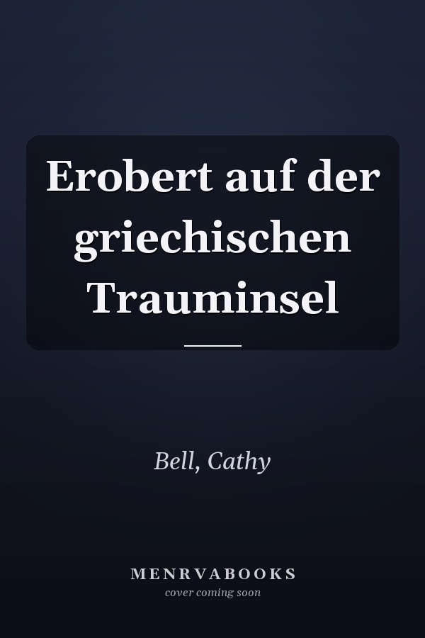 Erobert auf der griechischen Trauminsel