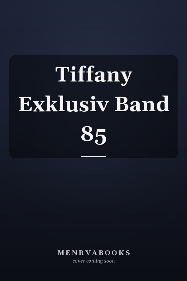 Tiffany Exklusiv Band 85