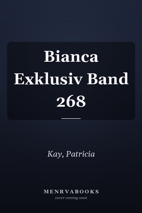 Bianca Exklusiv Band 268