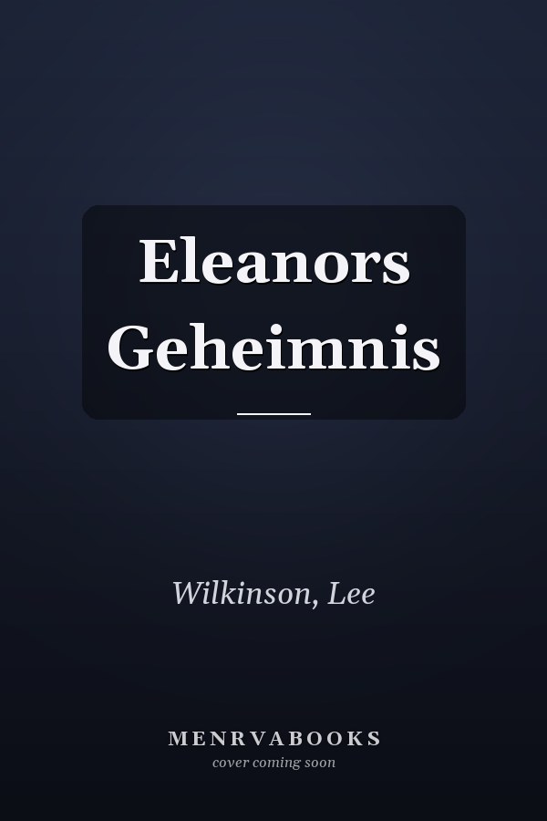Eleanors Geheimnis