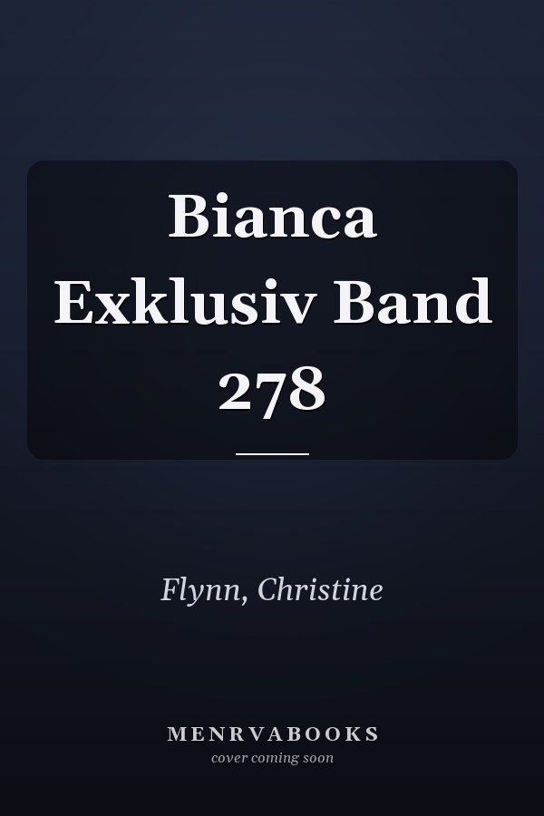 Bianca Exklusiv Band 278