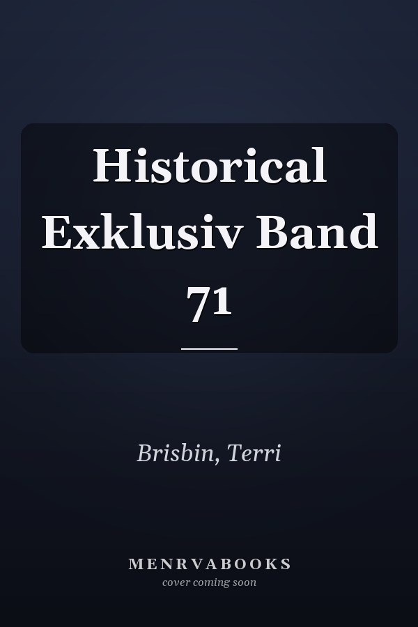 Historical Exklusiv Band 71