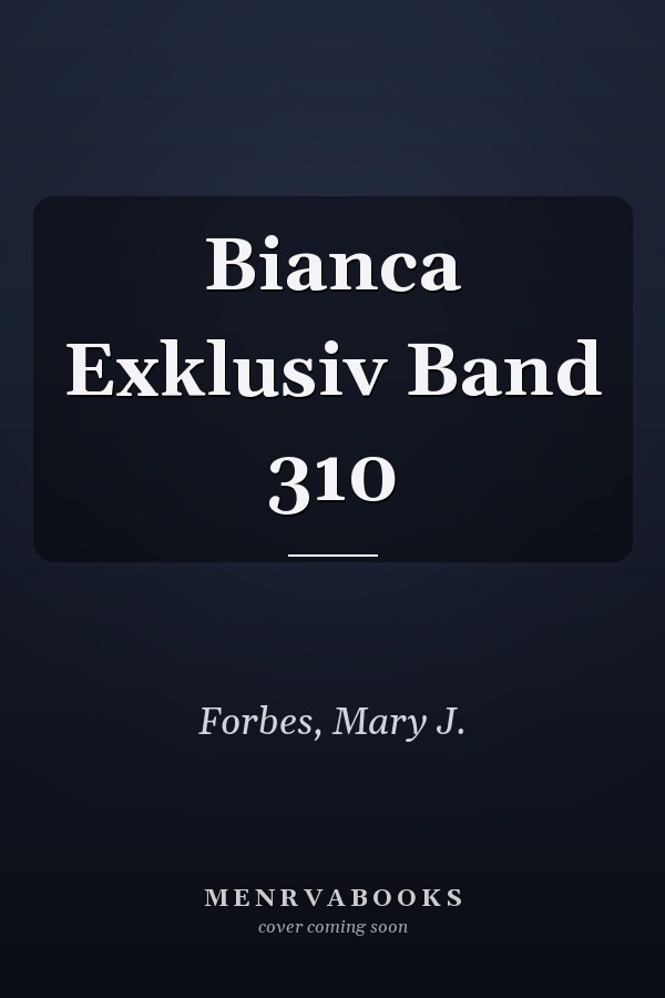 Bianca Exklusiv Band 310