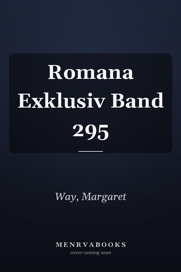 Romana Exklusiv Band 295