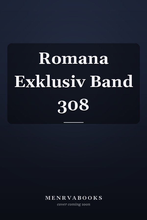 Romana Exklusiv Band 308