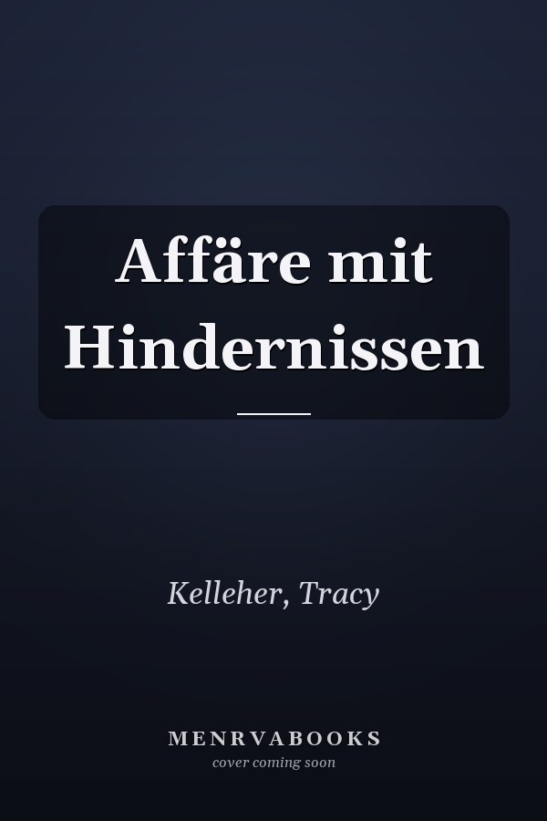 Affäre mit Hindernissen
