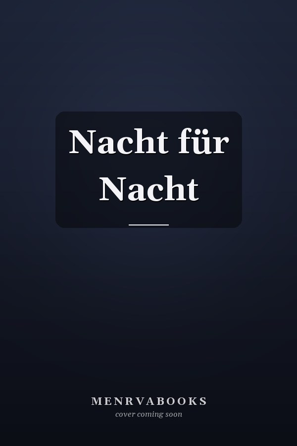 Nacht für Nacht