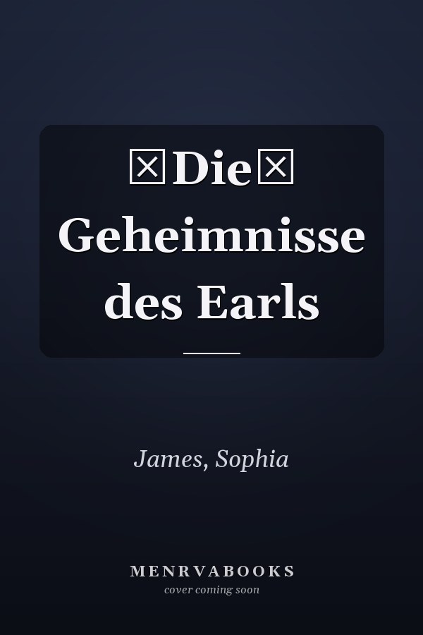Die Geheimnisse des Earls