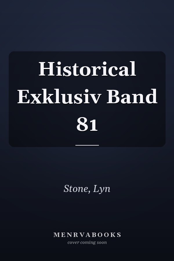 Historical Exklusiv Band 81