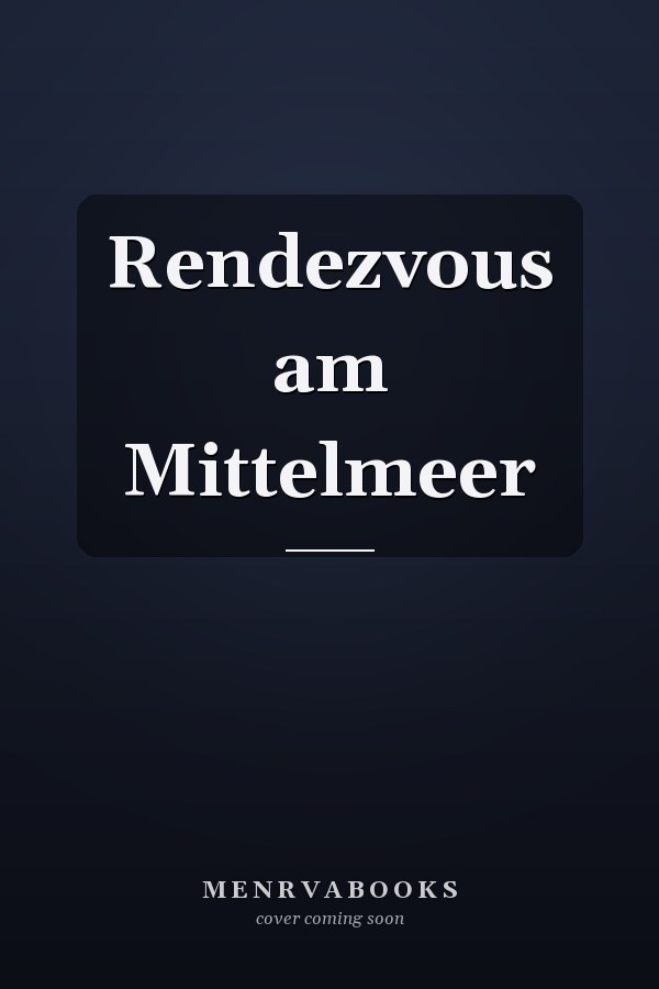 Rendezvous am Mittelmeer