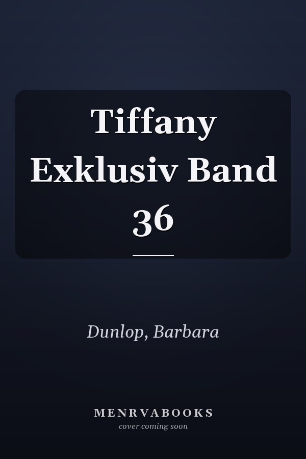 Tiffany Exklusiv Band 36