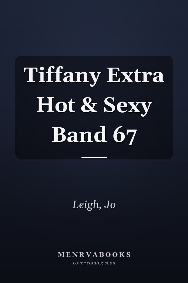Tiffany Extra Hot & Sexy Band 67