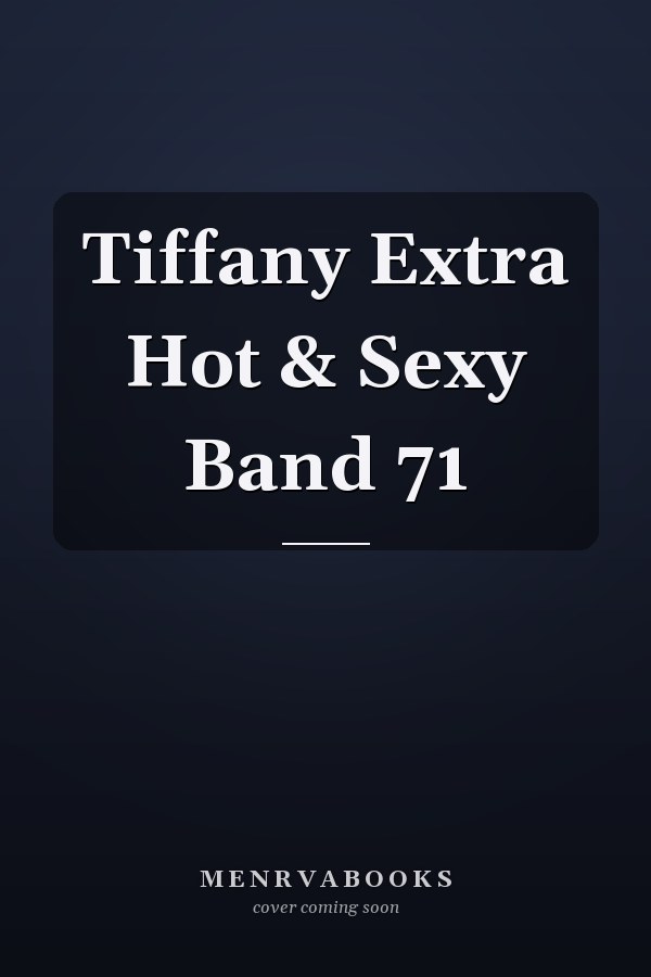Tiffany Extra Hot & Sexy Band 71